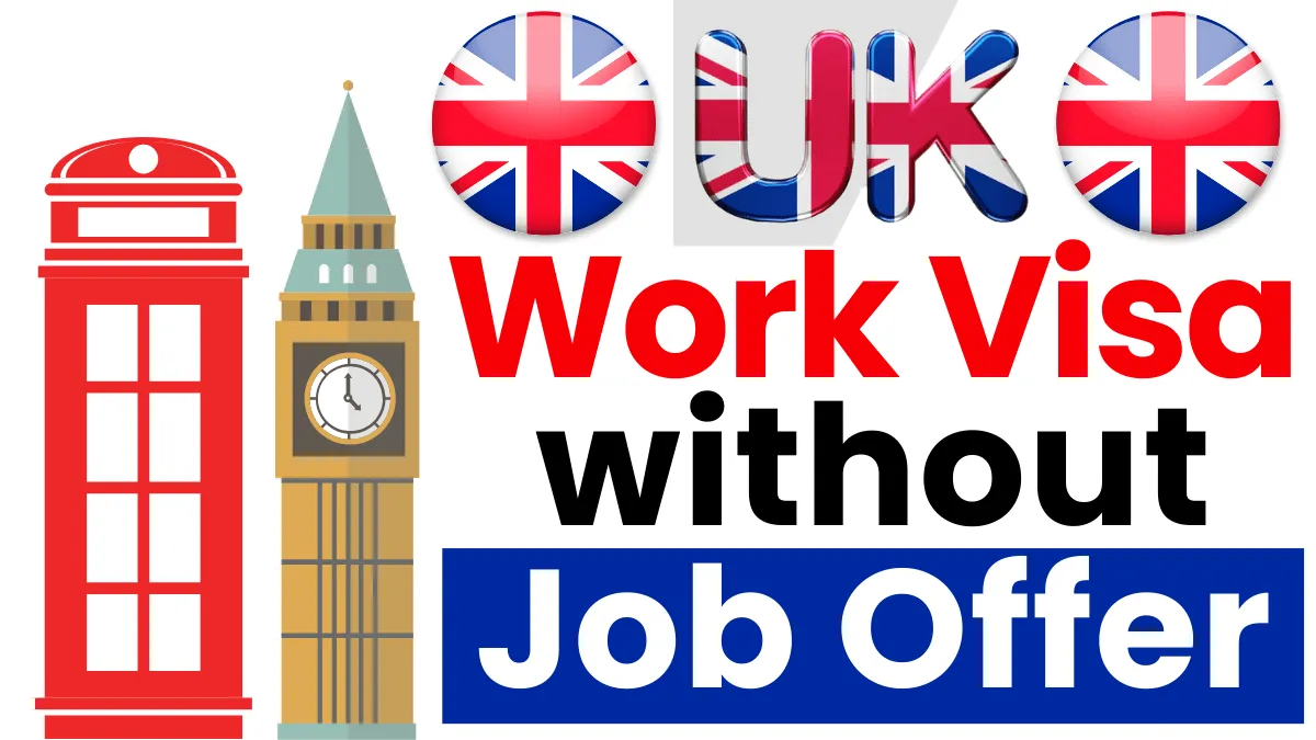 UK Work Visa without Job Offer Oct 2024