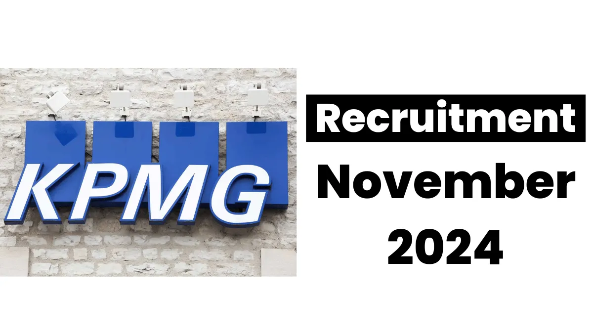 KPMG Recruitment Nov 2024: Open Jobs/Application Process