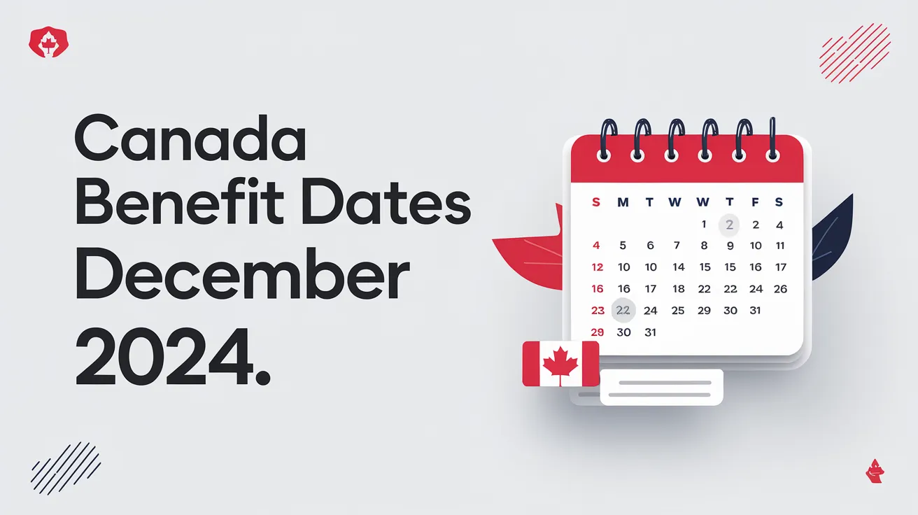 Canada Benefit Dates December 2024: CPP, OAS, GIS, CCB, CCR, Dental Benefits Date